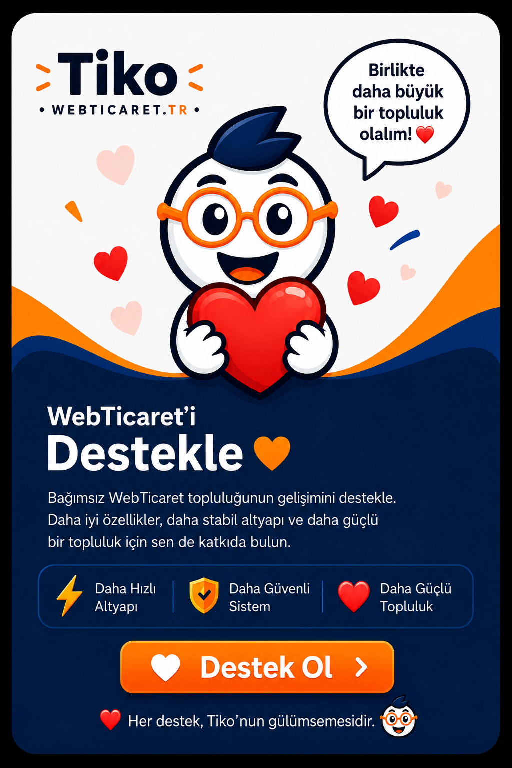 WebTicaret Topluluğunu Destekle